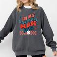In My Baseball Mom Era Groovy Mom Baseball Mama Mother's Day Comfort Colors Sweatshirt Pepper In My Baseball Mom Era Groovy Mom Baseball Mama Mother's Day Comfort Colors Sweatshirt Pepper