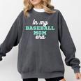 In My Baseball Mom Era Tee Game Day Baseball Mom Life Comfort Colors Sweatshirt Pepper
