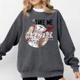 Baseball Moms Cute Take Me To The Ballpark Sports Athletic Comfort Colors Sweatshirt Pepper