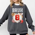 Bruh I'm 8 Baseball 8th Birthday Sports 8 Year Old Boy Comfort Colors Sweatshirt Pepper Bruh I'm 8 Baseball 8th Birthday Sports 8 Year Old Boy Comfort Colors Sweatshirt Pepper