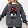 Classy Nana Life Soccer Messy Bun Baseball Mother's Day Comfort Colors Sweatshirt Pepper Classy Nana Life Soccer Messy Bun Baseball Mother's Day Comfort Colors Sweatshirt Pepper