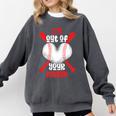 Cute Baseball Mom Out Of Your League Mommy Sports Players Premium Comfort Colors Sweatshirt Pepper