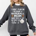 I Didn't Plan On Becoming a Baseball Mom Mother's Day Comfort Colors Sweatshirt Pepper