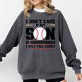 I Don't Care If My Son Is Embarrassed Baseball Mom Comfort Colors Sweatshirt Pepper