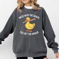 Duck And Baseball Bat Mess With The Quack You Get Whack Comfort Colors Sweatshirt Pepper