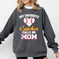 My Favorite Catcher Calls Me Mom Catcher Baseball Mom Heart Comfort Colors Sweatshirt Pepper My Favorite Catcher Calls Me Mom Catcher Baseball Mom Heart Comfort Colors Sweatshirt Pepper