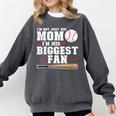 I'm Not Just His Mom I'm His Biggest Fan Baseball Mom Comfort Colors Sweatshirt Pepper