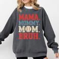 Mama Mommy Mom Bruh Baseball For Women Grandma Mother's Day Comfort Colors Sweatshirt Pepper