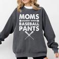 Moms Against Baseball Pants Baseball Mom Mother's Day Comfort Colors Sweatshirt Pepper Moms Against Baseball Pants Baseball Mom Mother's Day Comfort Colors Sweatshirt Pepper