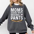 Moms Against Baseball Pants Softball Baseball Mom Comfort Colors Sweatshirt Pepper Moms Against Baseball Pants Softball Baseball Mom Comfort Colors Sweatshirt Pepper