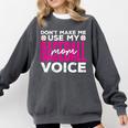 Mothers Don'T Make Me Use My Baseball Mom Voice Comfort Colors Sweatshirt Pepper Mothers Don'T Make Me Use My Baseball Mom Voice Comfort Colors Sweatshirt Pepper