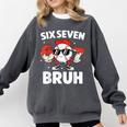 Six Seven Bruh Valentines Baseball Kids 67 Valentine Boys Comfort Colors Sweatshirt Pepper Six Seven Bruh Valentines Baseball Kids 67 Valentine Boys Comfort Colors Sweatshirt Pepper