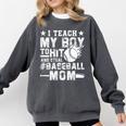 I Teach My Boy To Hit And Steal Baseball Mom Comfort Colors Sweatshirt Pepper
