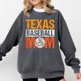 Texas Baseball Mom Design Baseball Player And Baseball Comfort Colors Sweatshirt Pepper