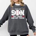 Thats My Son Out There And Not Yours Baseball Mom Comfort Colors Sweatshirt Pepper Thats My Son Out There And Not Yours Baseball Mom Comfort Colors Sweatshirt Pepper
