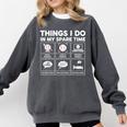 Things I Do Spare Time Baseball Player Men Women Kids Comfort Colors Sweatshirt Pepper Things I Do Spare Time Baseball Player Men Women Kids Comfort Colors Sweatshirt Pepper