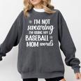 Using Baseball Mom Words Swearing Baseball Mom Sweary Comfort Colors Sweatshirt Pepper