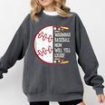Warning Baseball Mom Will Yell Loudly Comfort Colors Sweatshirt Pepper Warning Baseball Mom Will Yell Loudly Comfort Colors Sweatshirt Pepper