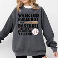 Weekend Forecast Baseball Baseball Mom Comfort Colors Sweatshirt Pepper Weekend Forecast Baseball Baseball Mom Comfort Colors Sweatshirt Pepper
