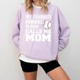 My Favorite Baseball Player Calls Me Mom Comfort Colors Sweatshirt Crimson