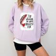 I'Ll Always Be Your Biggest Fan Baseball Mom s Premium Comfort Colors Sweatshirt Crimson