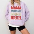 Mama Mommy Mom Bruh Baseball For Women Grandma Mother's Day Comfort Colors Sweatshirt Crimson