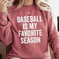 Baseball Is My Favorite Season Baseball Player Comfort Colors Sweatshirt Orchid Baseball Is My Favorite Season Baseball Player Comfort Colors Sweatshirt Orchid