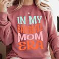 In My Baseball Mom Era Lover Groovy Retro Mother's Day Comfort Colors Sweatshirt Orchid