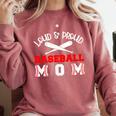 Baseball Mom Loud Proud Quote Game Day Sports Mama Saying Comfort Colors Sweatshirt Orchid