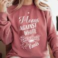 Baseball Mom Tees Moms Against Baseball Pants Comfort Colors Sweatshirt Orchid
