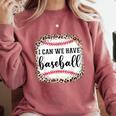 I Can We Have Baseball Mom Women Comfort Colors Sweatshirt Orchid I Can We Have Baseball Mom Women Comfort Colors Sweatshirt Orchid