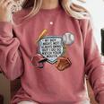 My Boy Might Not Always Swing Baseball Mom Comfort Colors Sweatshirt Orchid