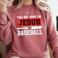 This Boy Runs On Jesus And Baseball Christian Baseball Comfort Colors Sweatshirt Orchid This Boy Runs On Jesus And Baseball Christian Baseball Comfort Colors Sweatshirt Orchid
