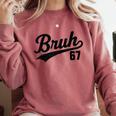 Bruh Baseball Style Number 67 Sports Bro Slang Meme Brother Comfort Colors Sweatshirt Orchid Bruh Baseball Style Number 67 Sports Bro Slang Meme Brother Comfort Colors Sweatshirt Orchid