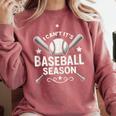 I Can't It's Baseball Season Comfort Colors Sweatshirt Orchid I Can't It's Baseball Season Comfort Colors Sweatshirt Orchid