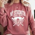 Christian Baseball My Strength Comes From The Lord Baseball Comfort Colors Sweatshirt Orchid
