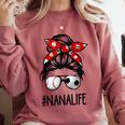 Classy Nana Life Soccer Messy Bun Baseball Mother's Day Comfort Colors Sweatshirt Orchid Classy Nana Life Soccer Messy Bun Baseball Mother's Day Comfort Colors Sweatshirt Orchid