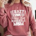 Crazy Proud Always Loud Baseball Mom Saying Graphic Premium Tri-Blend Comfort Colors Sweatshirt Orchid Crazy Proud Always Loud Baseball Mom Saying Graphic Premium Tri-Blend Comfort Colors Sweatshirt Orchid