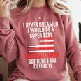 I Never Dreamed I Would Be a Super Sexy Baseball Mom Sport Comfort Colors Sweatshirt Orchid I Never Dreamed I Would Be a Super Sexy Baseball Mom Sport Comfort Colors Sweatshirt Orchid
