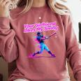 Your Girlfriend Likes My Swing Baseball Quote Boys Men Comfort Colors Sweatshirt Orchid Your Girlfriend Likes My Swing Baseball Quote Boys Men Comfort Colors Sweatshirt Orchid