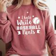 I Hate White Baseball Pants Quote For a Baseball Mom Comfort Colors Sweatshirt Orchid