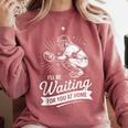 I'Ll Be Waiting For You At Home Baseball Comfort Colors Sweatshirt Orchid I'Ll Be Waiting For You At Home Baseball Comfort Colors Sweatshirt Orchid