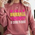 I'm A Baseball Mom Of Course I'm Broke Baseball Mom Premium Comfort Colors Sweatshirt Orchid