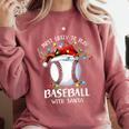 Most Likely To Play Baseball With Santa Christmas Xmas Comfort Colors Sweatshirt Orchid Most Likely To Play Baseball With Santa Christmas Xmas Comfort Colors Sweatshirt Orchid