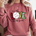 For The Love Of The Game Day Baseball Mom Cheering Lovers Comfort Colors Sweatshirt Orchid
