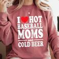 I Love Heart Hot Baseball Moms And Cold Beer Raglan Baseball Tee Comfort Colors Sweatshirt Orchid