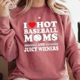 I Love Hot Baseball Mom Wieners Comfort Colors Sweatshirt Orchid
