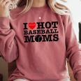 I Love Hot Baseball Moms Heart Sport Fan For Women Men Comfort Colors Sweatshirt Orchid