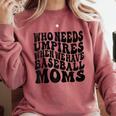 Who Needs Umpires When We Have Baseball Moms Baseball Raglan Baseball Tee Comfort Colors Sweatshirt Orchid Who Needs Umpires When We Have Baseball Moms Baseball Raglan Baseball Tee Comfort Colors Sweatshirt Orchid