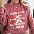Part Time Warm Up Partner Pitching Baseball Full Time Dad Comfort Colors Sweatshirt Orchid Part Time Warm Up Partner Pitching Baseball Full Time Dad Comfort Colors Sweatshirt Orchid